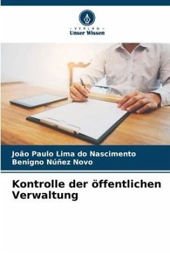 Kontrolle der öffentlichen Verwaltung - Lima do Nascimento, João Paulo;Núñez Novo, Benigno