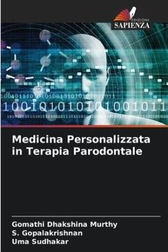 Medicina Personalizzata in Terapia Parodontale - Dhakshina Murthy, Gomathi;Gopalakrishnan, S.;Sudhakar, Uma