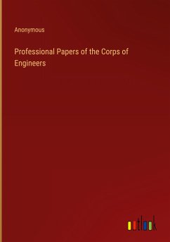 Professional Papers of the Corps of Engineers