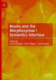 Nouns and the Morphosyntax / Semantics Interface