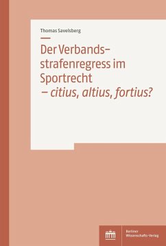 Cover Der Verbandsstrafenregress im Sportrecht - citius, altius, fortius? (eBook, PDF)