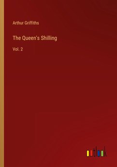 The Queen's Shilling - Griffiths, Arthur