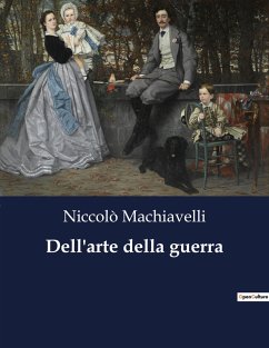 Dell'arte della guerra - Machiavelli, Niccolò