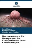 Neutropenie und ihr Management bei Krebspatienten unter Chemotherapie