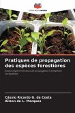 Pratiques de propagation des espèces forestières