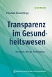 Transparenz im Gesundheitswesen - Bild 1