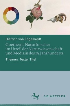 Cover Goethe als Naturforscher im Urteil der Naturwissenschaft und Medizin des 19. Jahrhunderts