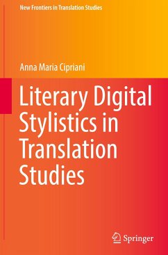 Literary Digital Stylistics in Translation Studies - Cipriani, Anna Maria