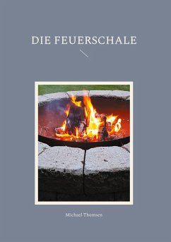 Die Feuerschale - Thomsen, Michael