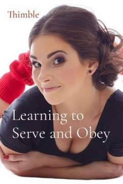 Cover Learning to Serve and Obey (eBook, ePUB)