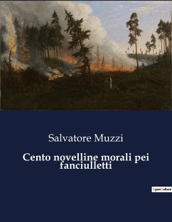 Cento novelline morali pei fanciulletti - Muzzi, Salvatore