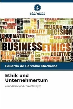 Ethik und Unternehmertum - de Carvalho Machione, Eduardo