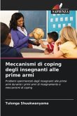 Meccanismi di coping degli insegnanti alle prime armi