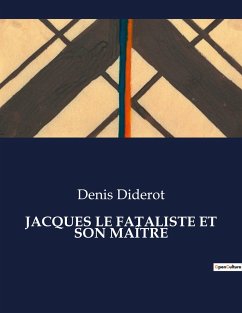 JACQUES LE FATALISTE ET SON MAÎTRE - Diderot, Denis