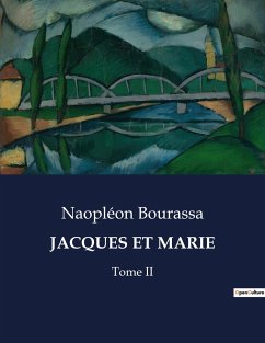 JACQUES ET MARIE - Bourassa, Naopléon