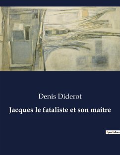 Jacques le fataliste et son maître - Diderot, Denis