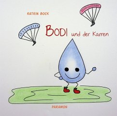 Bodi und der Karren - Bock, Katrin