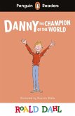 Penguin Readers Level 4: Roald Dahl Danny the Champion of the World (ELT Graded Reader) (eBook, ePUB)