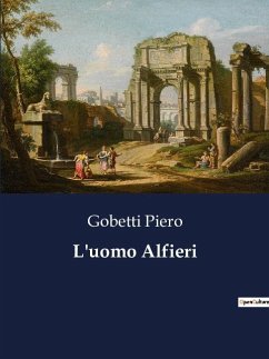 L'uomo Alfieri - Piero, Gobetti
