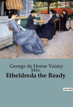 Etheldreda the Ready - George de Horne Vaizey