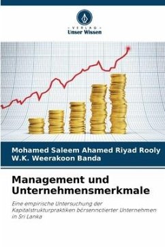 Management und Unternehmensmerkmale - Ahamed Riyad Rooly, Mohamed Saleem;Weerakoon Banda, W.K.