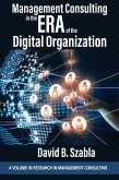 Management Consulting in the Era of the Digital Organization (eBook, PDF)