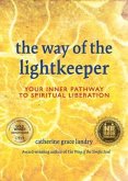 The Way of the Lightkeeper (eBook, ePUB)