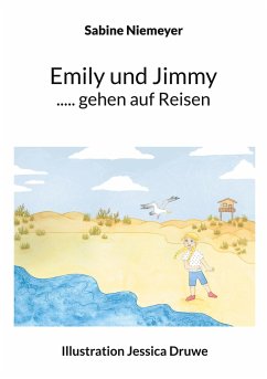 Emily und Jimmy ..... gehen auf Reisen - Niemeyer, Sabine