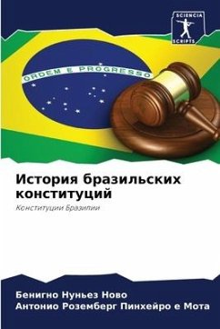 Istoriq brazil'skih konstitucij - Nun'ez Nowo, Benigno;Pinhejro e Mota, Antonio Rozemberg
