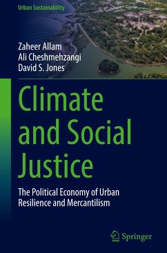 Climate and Social Justice - Allam, Zaheer;Cheshmehzangi, Ali;Jones, David S.