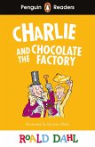 Penguin Readers Level 3: Roald Dahl Charlie and the Chocolate Factory (ELT Graded Reader) (eBook, ePUB)