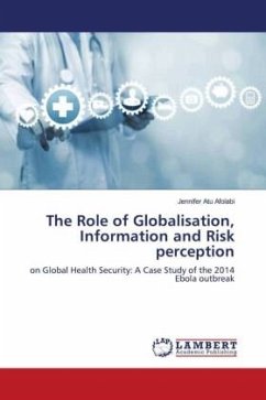 The Role of Globalisation, Information and Risk perception
