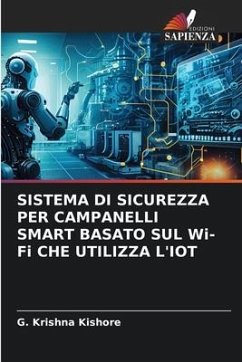 SISTEMA DI SICUREZZA PER CAMPANELLI SMART BASATO SUL Wi-Fi CHE UTILIZZA L'IOT - Kishore, G. Krishna