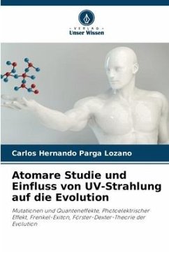 Atomare Studie und Einfluss von UV-Strahlung auf die Evolution - Parga Lozano, Carlos Hernando