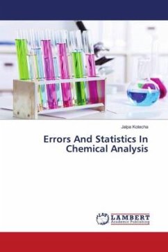 Errors And Statistics In Chemical Analysis