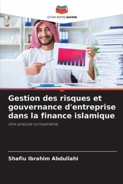 Gestion des risques et gouvernance d'entreprise dans la finance islamique - Abdullahi, Shafiu Ibrahim