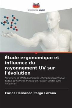 Étude ergonomique et influence du rayonnement UV sur l'évolution - Parga Lozano, Carlos Hernando