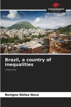 Brazil, a country of inequalities - Núñez Novo, Benigno