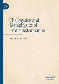 The Physics and Metaphysics of Transubstantiation (eBook, PDF)