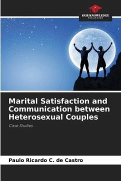 Marital Satisfaction and Communication between Heterosexual Couples - C. de Castro, Paulo Ricardo