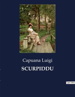 SCURPIDDU - Luigi, Capuana