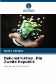 Dekonstruktion. Die Zweite Republik