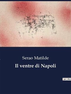 Il ventre di Napoli - Matilde, Serao