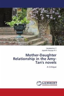 Mother-Daughter Relationship in the Amy-Tan's novels - Y, Varalakshmi;R V, Jayanth Kasyap