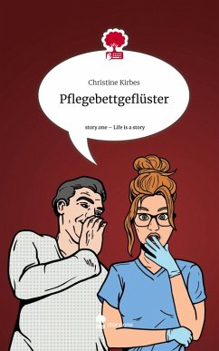 Cover Pflegebettgeflüster. Life is a Story - story.one