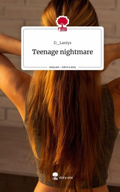 Cover Teenage nightmare. Life is a Story - story.one