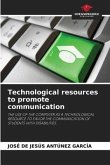 Technological resources to promote communication