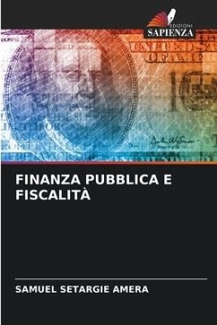 FINANZA PUBBLICA E FISCALITÀ - Amera, Samuel Setargie