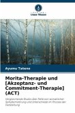Morita-Therapie und [Akzeptanz- und Commitment-Therapie] (ACT)