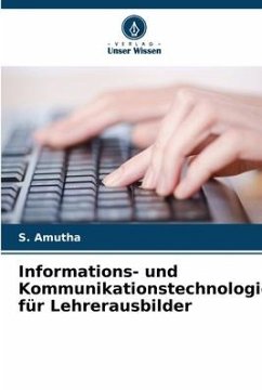 Informations- und Kommunikationstechnologie für Lehrerausbilder - Amutha, S.
